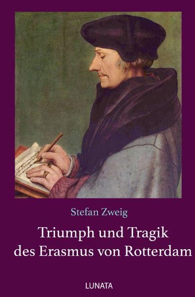 Triumph Und Tragik Des Erasmus Von Rotterdam Von Stefan Zweig Buch