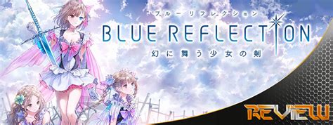 Blue Reflection Review Gamecontrast