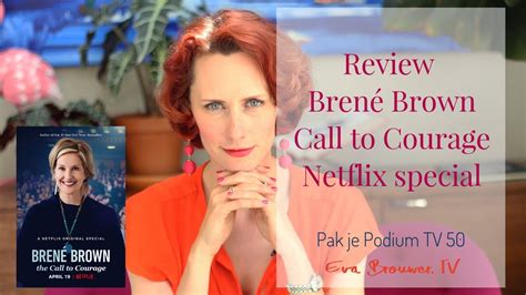 Review Brené Brown Call To Courage Netflix Special Presentatietip 50