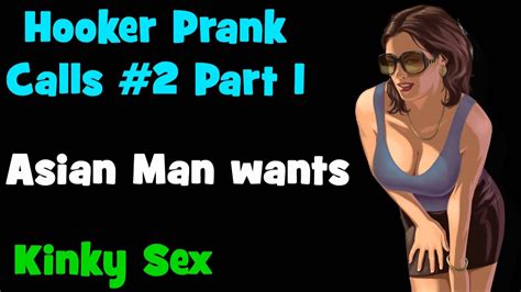 kinky sex hooker prank calls 2 youtube