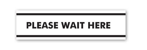 Please Wait Here Cortadas Loja Stickerapp