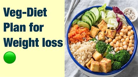 Vegetarian Diet Plan For Weight Loss कैसे करे वजन कम तेज़ी से Youtube