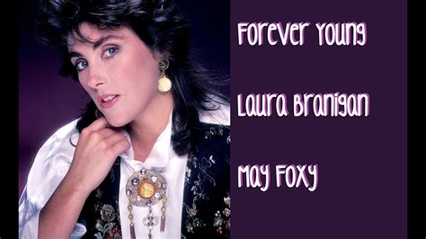 Forever Young By Laura Branigan Youtube