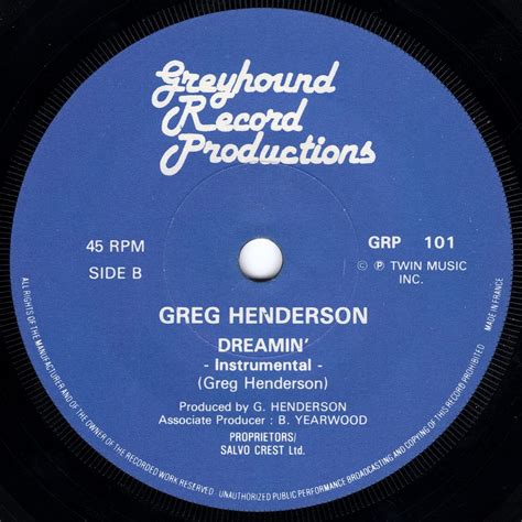 Greg Henderson Dreamin Dreamin Instrumental Greyhound Record