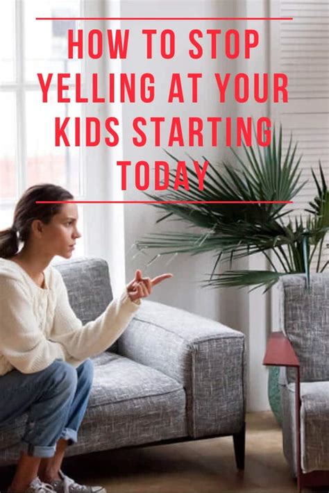 How To Stop Yelling At Your Kids Starting Today