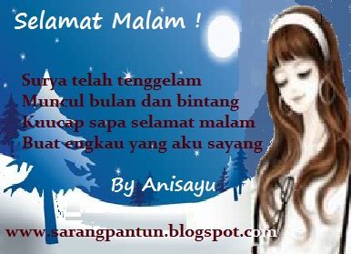 January 11, 2021 8 min read. PANTUN CINTA: Pantun Ucapan Selamat Malam Romantis