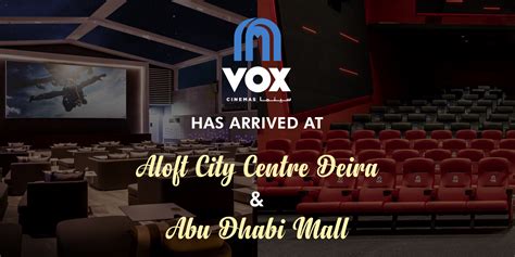 New Vox Locations In Dubai And Abu Dhabi