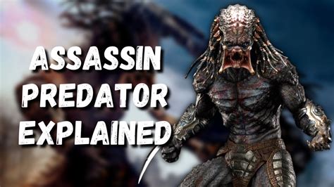 Assassin Predator Yautja Explained The Predator Youtube