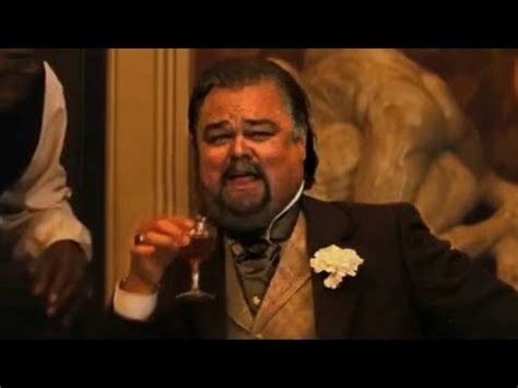 Create meme leonardo dicaprio django (leonardo dicaprio django , django unchained , leonardo dicaprio ). FAT LEONARDO DICAPRIO LAUGHING MEME SCENE DJANGO UNCHAINED ...