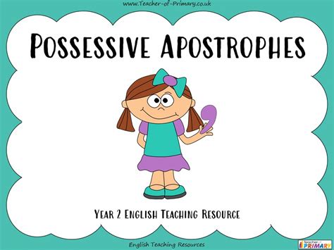 Possessive Apostrophes Year 2 Teaching Resources