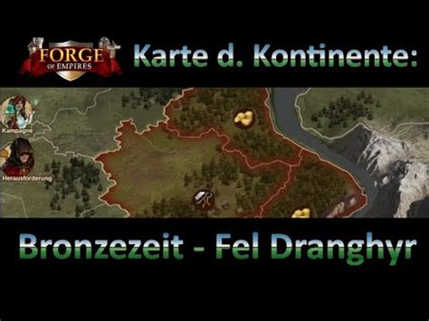 Foe Karte Der Kontinente Fel Dranghyr Bronzezeit Let S Play
