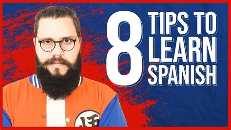 8 Best Tips To Learn Spanish Youtube