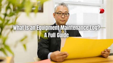 Full Guide To Equipment Maintenance Log Datamyte