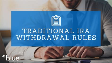 Traditional Ira Withdrawal Rules Blue And Co Llc