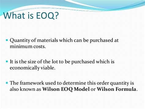 The historical formula assumes that the cost of the act of ordering is the one key business driver. Economic order quantity (eoq)