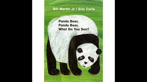 Panda Bear Panda Bear What Do You See By Bill Martin Jr Reading
