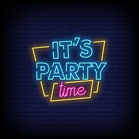 Its Party Time Neon Signs Style Text Vector 2424472 Vector Art At Vecteezy