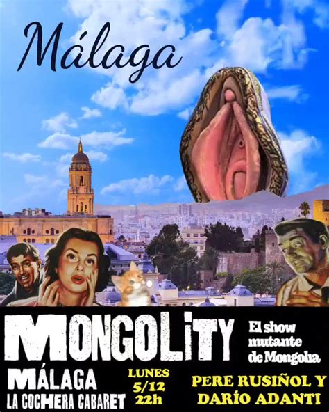 Revista Mongolia on Twitter Mañana vamos a Málaga con nuestro show