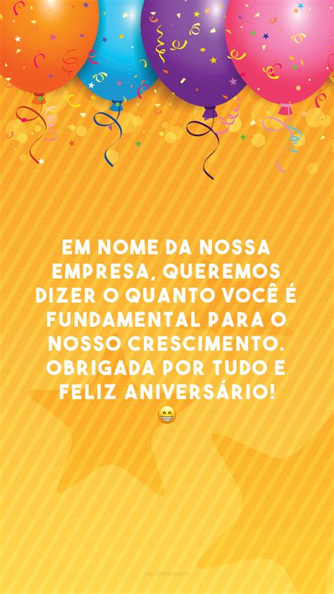 35 Frases De Aniversário Para Cliente Que Celebram Essa Parceria