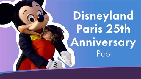 Disneyland Paris 25th Anniversary Promotional Video Youtube