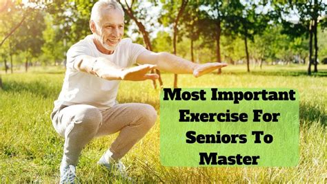 Most Important Exercise For Seniors To Master Youtube