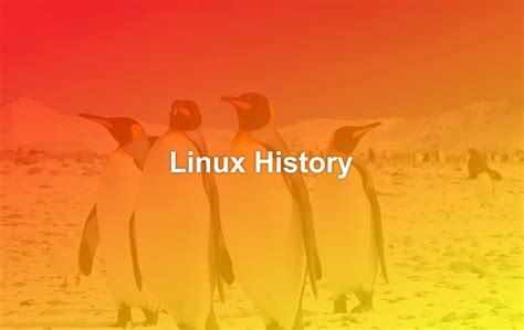 The History Of Linux Development Matob News