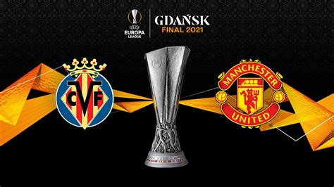Villarreal will be shown on tv and streaming (more details below). UEFA Europa League final: Villarreal vs Manchester United ...