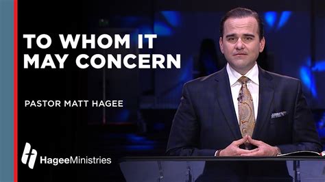 Pastor Matt Hagee To Whom It May Concern Youtube
