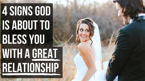 4 Signs God Is About To Bless You With A Great Relationship Youtube
