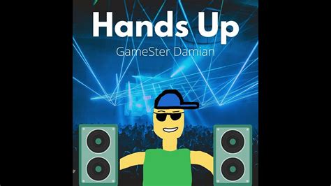 Throw Your Hands Up Song By Gamester Damian Youtube