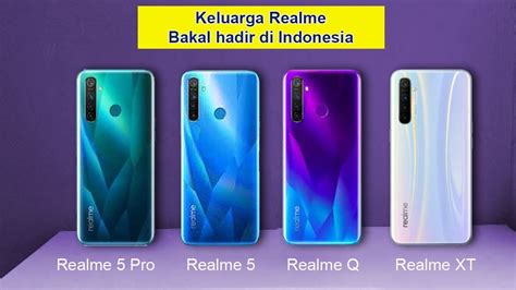 Hari ini di majlis pelancaran realme xt, realme malaysia ia akan dijual di malaysia bermula 11 november 2019 pada harga rm549. REALME 5 PRO | REALME 5 | REALME Q | REALME XT | INDONESIA ...