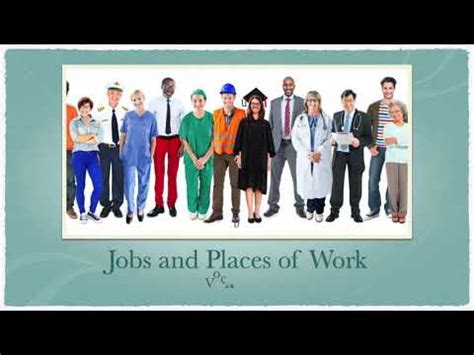 Jobs And Places Of Work YouTube