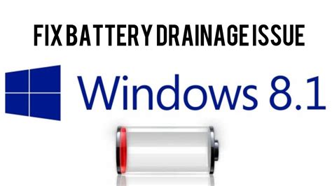 Windows 81 Fix Battery Drainage Issue For Laptop Users Youtube