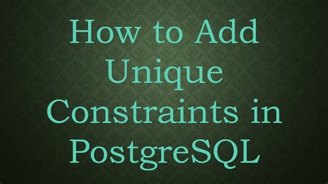 How To Add Unique Constraints In PostgreSQL YouTube