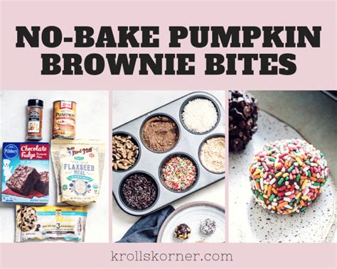 Best Ever No Bake Pumpkin Brownie Bites Kroll S Korner
