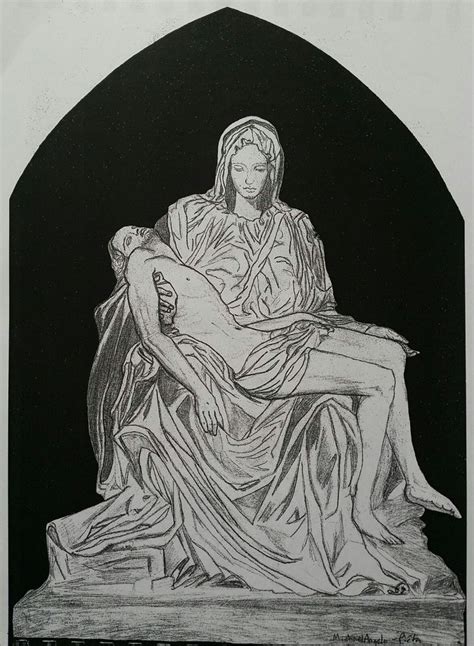 Pieta By Michaelangelo My Drawings Michaelangelo Drawings