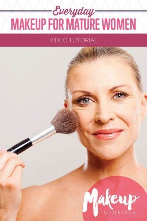 Natural Makeup Tips For Older Women Tutorial Makeup Tutorials Everyday Makeup Tutorial For