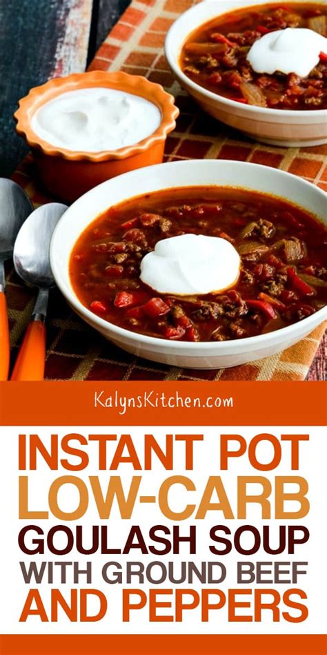 We used lean ground beef, fresh mushrooms, peppers and onions. Instant Pot Low-Carb Goulash Soup with Ground Beef and Peppers is a delicious and quick dinner ...