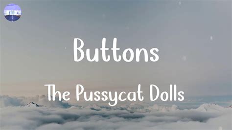 The Pussycat Dolls Buttons Lyrics Youtube