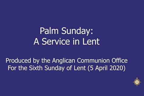 A Service For Palm Sunday 2020 5 April Prepared By The Anglican