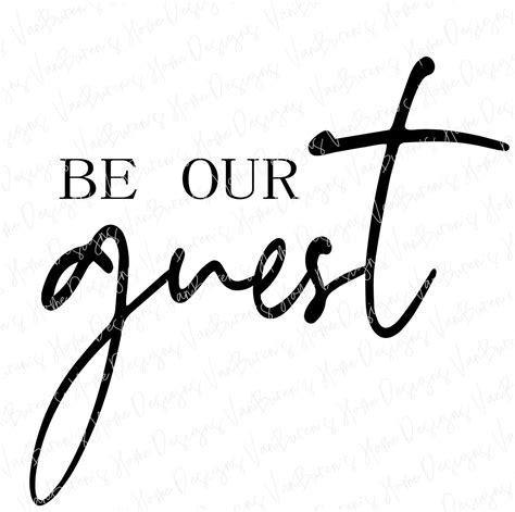 Cut File Be Our Guest Svg Guest Room Sign Pillow Svg Etsy
