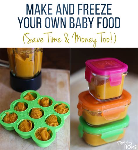 Making Baby Food In Bulk Save Time And Money Thriving Home