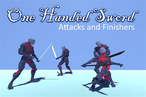 One Handed Sword Attacks And Finishers 3d Animations Unity Asset Store