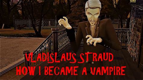 Inspired by i'm in love with you, sorry by j'san. The sims 4 | Vladislaus Straud story: How I bacame a vampire! - YouTube
