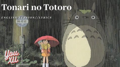 Tonari No Totoro My Neighbor Totoro End Songenglish Version With