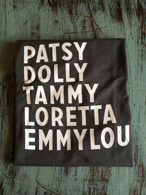 Classic Country Queens Patsy Dolly Tammy Loretta Etsy Country Music Queen Tshirt Classic