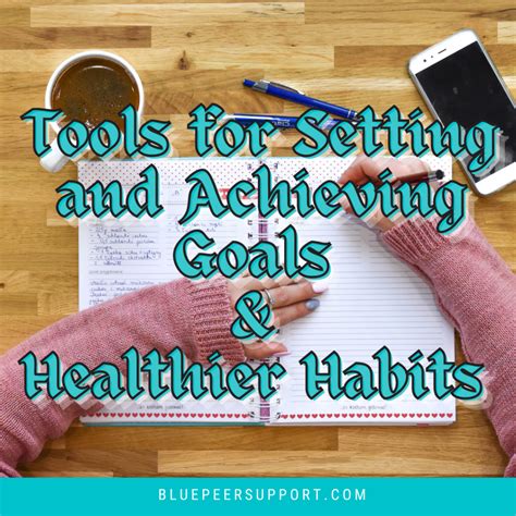 Goals And Habits Help Blue Peer Support Resources