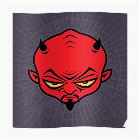 Devil Dude Poster For Sale By Fizzgig Redbubble