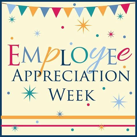 Employee Appreciation Week 2019 5 Employee Appreciation