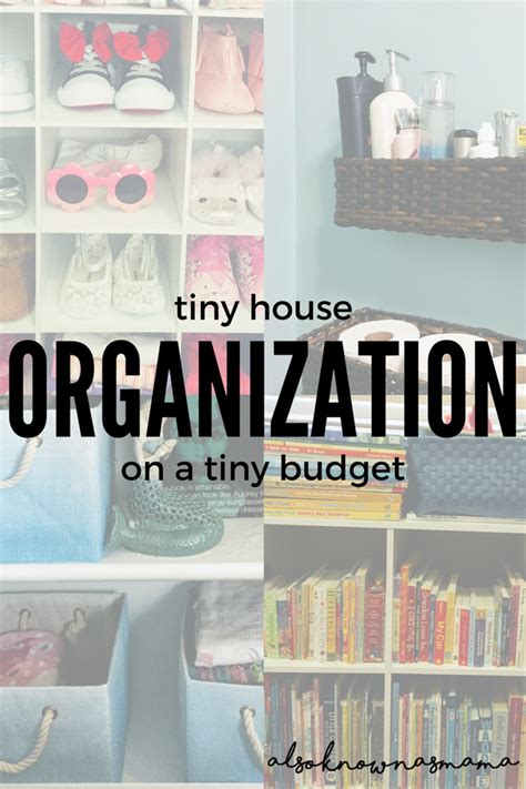 Tiny House Organization Organizing Ideas Organizing On A Budget